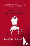 Rakoff, David - Don't Get Too Comfortable