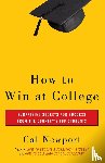 Newport, Cal - How To Win At College