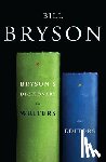 Bryson, Bill - BRYSONS DICT FOR WRITERS & EDS