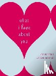 Marshall, Kate, Marshall, David - What I Love About You