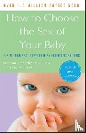 Shettles, Landrum B., Rorvik, David M. - How to Choose the Sex of Your Baby