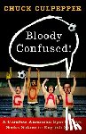 Culpepper, Chuck - Bloody Confused!