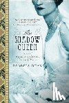 Dean, Rebecca - The Shadow Queen: A Novel of Wallis Simpson, Duchess of Windsor