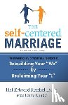 Runkel, Hal, Runkel, Jenny - The Self-Centered Marriage