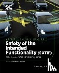 Pimentel, Juan R. - Safety of the Intended Functionality: Book 3 - Automated Vehicle Safety
