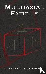 Marquis, Gary, Socie, Darrell F. - Multiaxial Fatigue