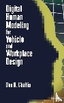 Chaffin, Don B. - Digital Human Modeling for Vehicle and Workplace Design