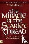 Booker, Richard - MIRACLE OF THE SCARLET THREAD