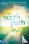Werner, Ana - The Seer's Path: An Invitation to Experience Heaven, Angels, and the Invisible Realm of the Spirit