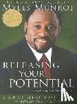 Munroe, Myles - Munroe, M: Releasing Your Potential
