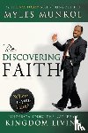 Dr Myles Munroe - Rediscovering Faith