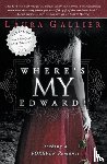 Gallier, Laura - Where's My Edward?