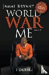 Bryant, Dr Jamal - World War Me Vol II