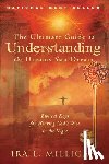 Milligan, Ira - The Ultimate Guide to Understanding the Dreams You Dream: Biblical Keys for Hearing God's Voice in the Night