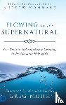 Mohr, Greg - Flowing in the Supernatural