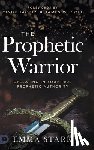 Stark, Emma - The Prophetic Warrior