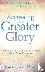 Sparks, Larry, Werner, Ana - Accessing the Greater Glory