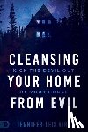 Leclaire, Jennifer - Cleansing Your Home From Evil