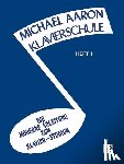 Aaron, Michael - Aaron Klavierschule 1