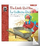 Ottolenghi, Carol - La Gallinita Roja/ the Little Red Hen, Grades Pk - 3 (Keepsake Stories)