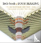 Rivers, Charlotte - LITTLE BK OF BK MAKING