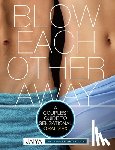 JAIYA - Blow Each Other Away