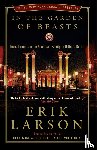 Larson, Erik - In the Garden of Beasts