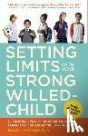 Mackenzie, Robert J. - Setting Limits with Your Strong-Willed Child, Revised and Expanded 2nd Edition