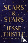 Thistle, Jesse - Scars and Stars