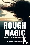 Newman, Miranda - Rough Magic: Living with Borderline Personality Disorder