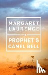 Laurence, Margaret - The Prophet's Camel Bell