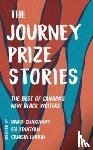 Chariandy, David, Edugyan, Esi, Lubrin, Canisia - The Journey Prize Stories 33