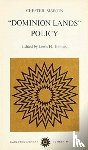 Martin, Chester, Thomas, Lewis H. - Dominion Lands Policy