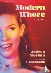 Werhun, Andrea, Bazuin, Nicole - Werhun, A: Modern Whore