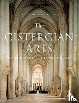 Kinder, Terryl N., Cassanelli, Roberto - The Cistercian Arts