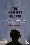 Montgomery, Adam - The Invisible Injured