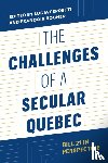  - The Challenges of a Secular Quebec