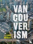 Beasley, Larry - Vancouverism