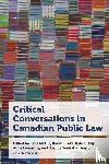  - Critical Conversations in Canadian Public Law