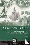 Bowker, Alan - A Church at War