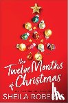 Roberts, Sheila - The Twelve Months of Christmas: A Cozy Christmas Romance Novel