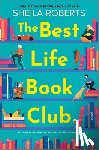 Roberts, Sheila - The Best Life Book Club