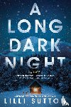 Sutton, Lilli - A Long Dark Night