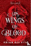 Boleyn, Briar - On Wings of Blood (Standard Edition)