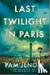 Jenoff, Pam - Last Twilight in Paris