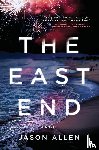 Allen, Jason - THE EAST END