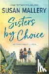 Mallery, Susan - Sisters by Choice