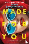 Satterthwaite, Jenna - Satterthwaite, J: Made for You