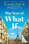 Patrick, Phaedra - The Year of What If