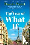Patrick, Phaedra - The Year of What If